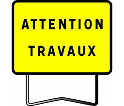 PANNEAU ATTENTION TRAVAUX...