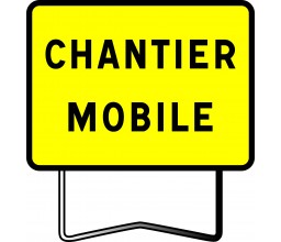 PANNEAU CHANTIER MOBILE